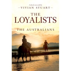 The Loyalists: The Australians 22