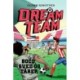 Dreamteam 8 - Bold, sved og tårer