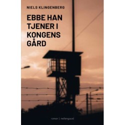 Ebbe han tjener i kongens gård