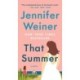 That Summer: A Novel