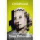 Childhood: The Copenhagen Trilogy: Book 1