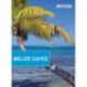 Belize Cayes: including Ambergris Caye & Caye Caulker
