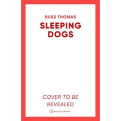 Sleeping Dogs: The new must-read thriller from the bestselling author of Firewatching