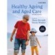 Healthy Ageing and Aged Care
