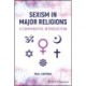 Sexism in Major Religions: A Comparative Introduction