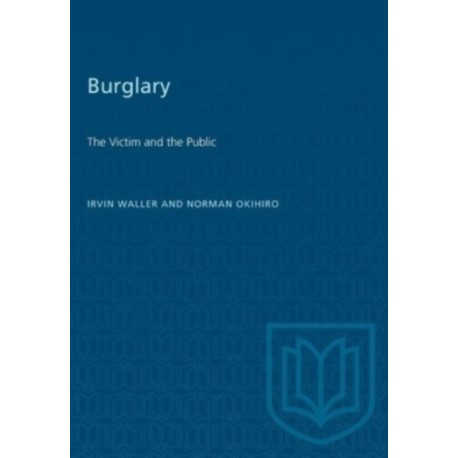 Burglary: The Victim and the Public