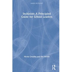 Inclusion: A Principled Guide for School Leaders: A Principled Guide for School Leaders