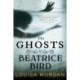 The Ghosts of Beatrice Bird