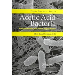 Acetic Acid Bacteria: Fundamentals and Food Applications
