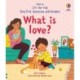 Very First Questions & Answers: What is love?