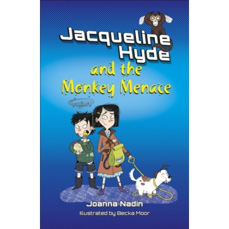 Reading Planet KS2: Jacqueline Hyde and the Monkey Menace - Mercury/Brown