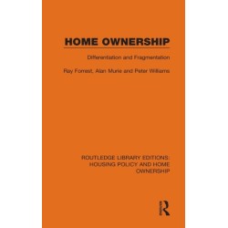 Home Ownership: Differentiation and Fragmentation