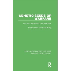 Genetic Seeds of Warfare: Evolution, Nationalism, and Patriotism