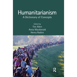Humanitarianism: A Dictionary of Concepts