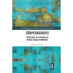 Zoopedagogies: Creatures as Teachers in Middle English Romance