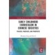 Early Childhood Curriculum in Chinese Societies: Policies, Practices, and Prospects