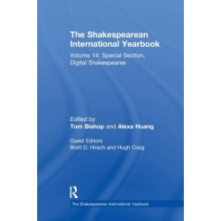 The Shakespearean International Yearbook: Volume 14: Special Section, Digital Shakespeares