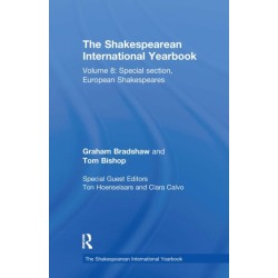 The Shakespearean International Yearbook: Volume 8: Special section, European Shakespeares