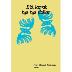 Blå koral: tys tys dollar