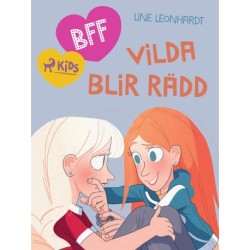 BFF - Vilda blir rädd