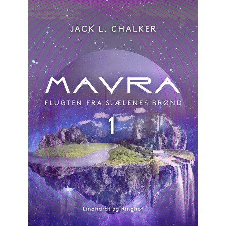 Mavra. Flugten fra Sjælenes Brønd - Bind 1