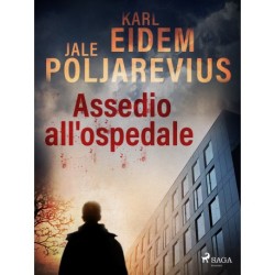 Assedio all'ospedale