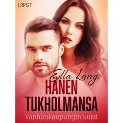 Hänen Tukholmansa: Vanhankaupungin kujat – eroottinen novelli