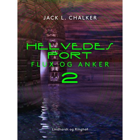 Helvedes port. Flux og Anker - Bind 2