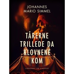 Tårerne trillede da klovnene kom