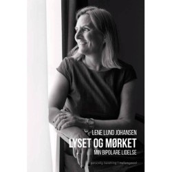 Lyset og mørket: Min bipolare lidelse