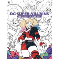 DC Super-Villains: The Official Coloring Book