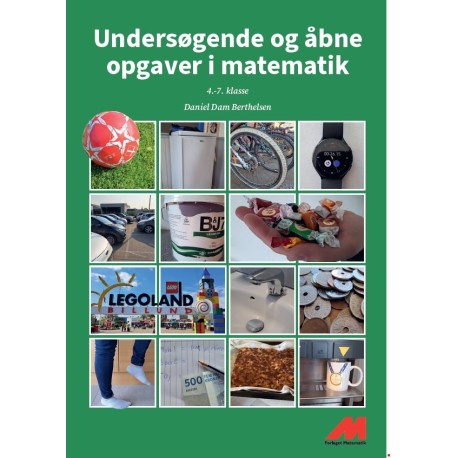 Undersøgende og åbne opgaver i matematik 4.-7.klasse