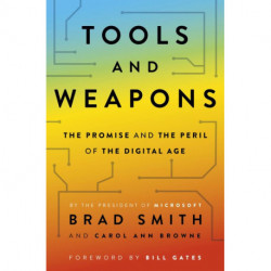 Tools and Weapons: The Promise and The Peril of the Digital Age