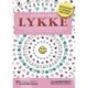 Lykke - alt hvad du bør vide om den, og hvorfor den ikke er det vigtigste i livet