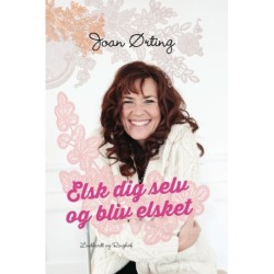 Elsk dig selv og bliv elsket