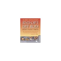 Ryd op i dit rod - med Feng Shui