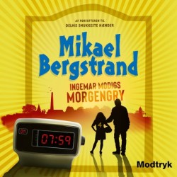 Ingemar Modigs morgengry