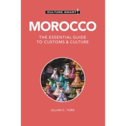 Culture Smart Morocco: The essential guide to customs & culture