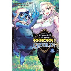 So What's Wrong with Getting Reborn as a Goblin?, Vol. 3