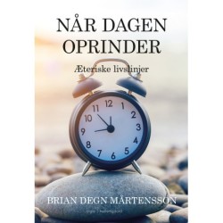 NÅR DAGEN OPRINDER: Æteriske livslinjer