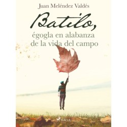 Batilo, égogla en alabanza de la vida del campo