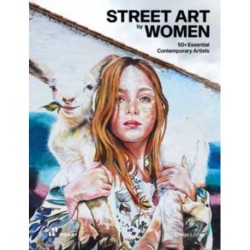 Street Art by Women: 50+ Essential Contemporary Artists