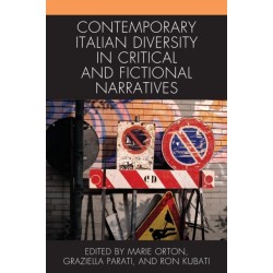 Contemporary Italian Diversity in Critical and Fictional Narratives