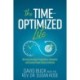 The Time-Optimized Life: Moving Everyday Preparation, Execution and Control from Finite to Infinite