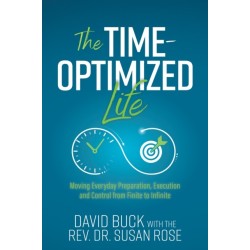 The Time-Optimized Life: Moving Everyday Preparation, Execution and Control from Finite to Infinite