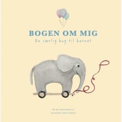 Bogen om mig: En særlig bog til barnet