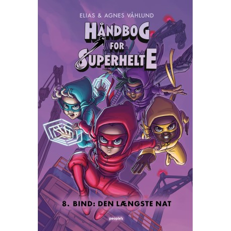 Håndbog for superhelte 8: Den længste nat: Den længste nat