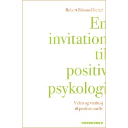En invitation til positiv psykologi: Viden og værktøj til professionelle