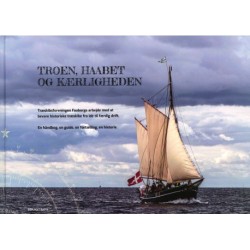 Troen, Haabet og Kærligheden