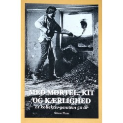 Med mørtel, kit og kærlighed